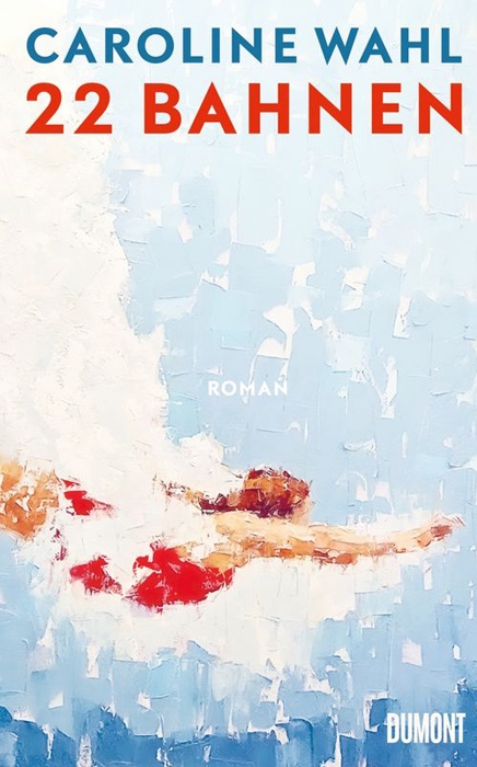 The cover of 22 Bahnen by Caroline Wahl