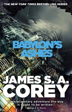 The cover of Babylon's Ashes by James S. A. Corey