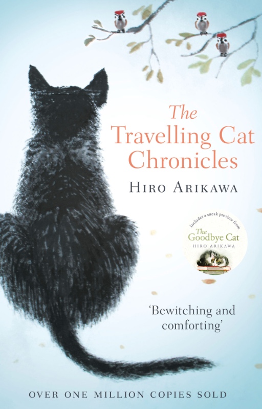 The cover of The Travelling Cat Chronicles by Hiro Arikawa