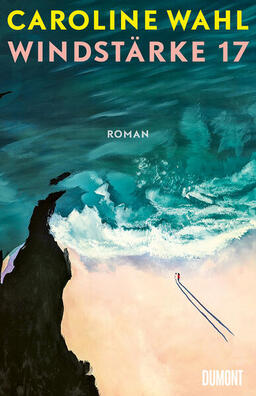 The cover of Windstärke 17 by Caroline Wahl